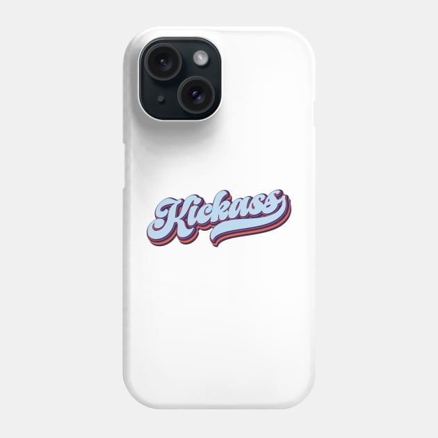 Kickass | Exceptionally Good Phone Case by Leo Stride