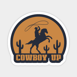 Cowboy Up Magnet