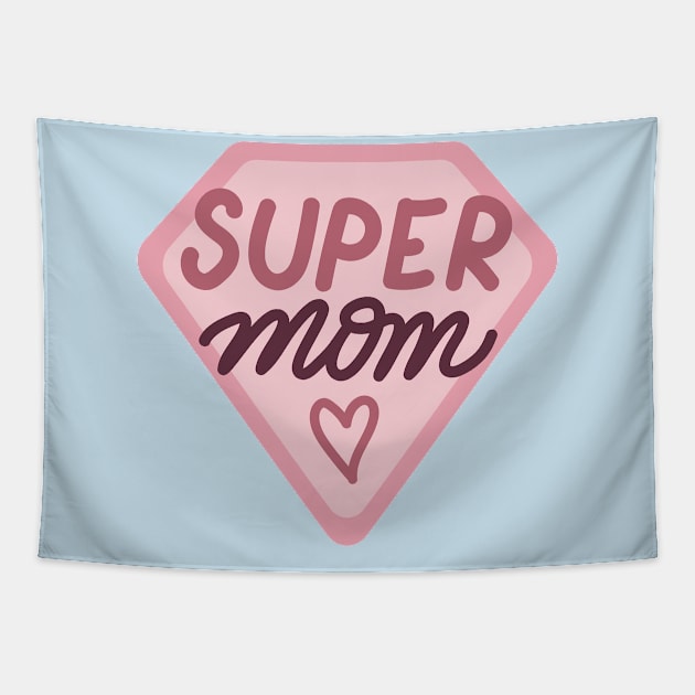 Mother's Day Tee - "Super Mom" Design, Comfortable Casual Wear, Celebrate Mom's Day in Style, Thoughtful Gift for Moms Tapestry by TeeGeek Boutique