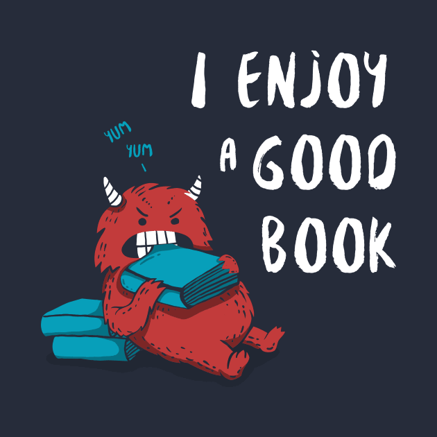 I Enjoy a Good Book by littleclyde