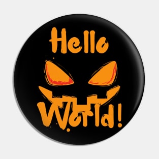 Halloween scary spirit hello world Pin