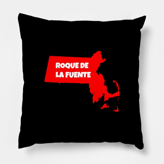 Massachusetts votes Roque de La Fuente Pillow by Vine Time T shirts