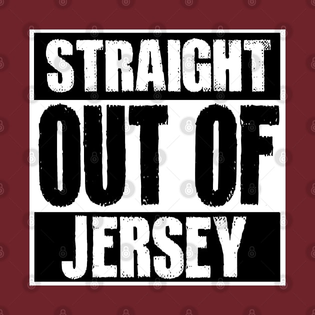 Straight our of Jersey by inshapeuniverse