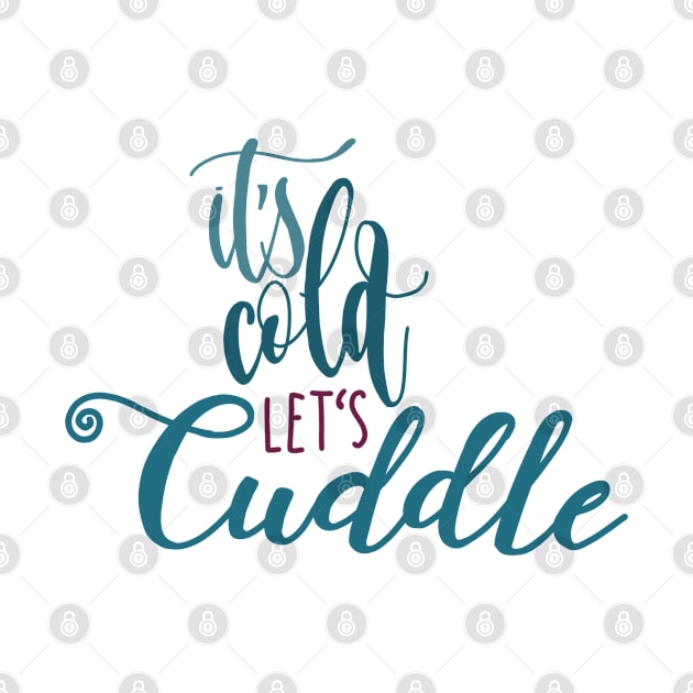 ITS COLD LETS CUDDLE by JERKBASE