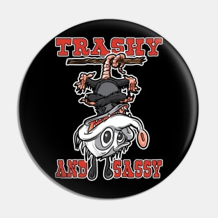 Trashy and Sassy Possum Upside Down Pin