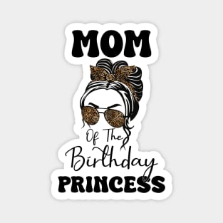 Funny Leopard Mom Of The Birthday Princess Girls Party Magnet