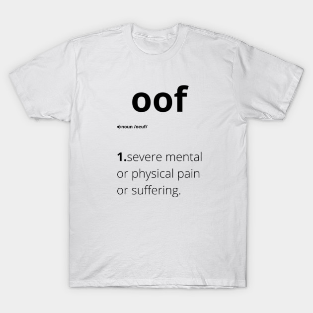 Oof Definition Oof T Shirt Teepublic - oof t shirt season 1 roblox