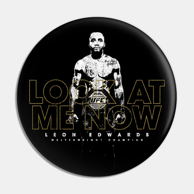 Look At Me Now - Leon Edwards Pin by huckblade