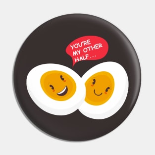 You're my other half egg halves loving couple Pin