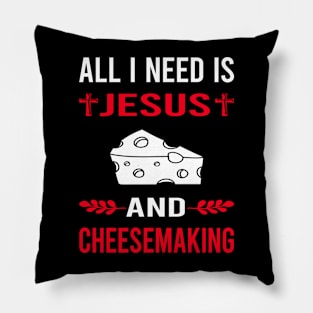 I Need Jesus And Cheesemaking Cheesemaker Cheese Making Pillow