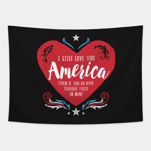 I Still Love You America Tapestry by directdesign