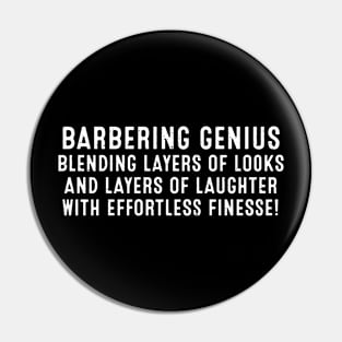 Barbering Genius Blending Layers of Looks Pin