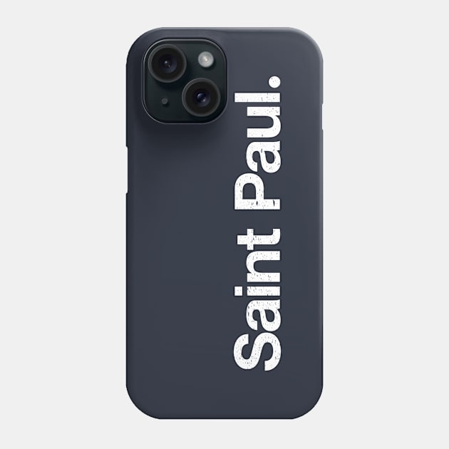 Saint Paul. Phone Case by TheAllGoodCompany