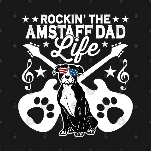 Rockin The Amstaff Dad Life Dog Lover Guitar Musician by RadStar