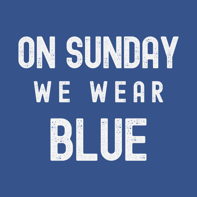 On Sunday We Wear Blue- Dark Colours by FTF DESIGNS