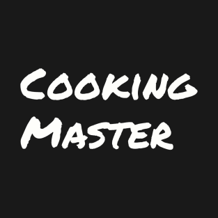 Cooking Master T-Shirt