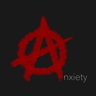 Anxiety T-Shirt