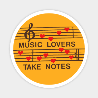 Music Lovers Take Notes Magnet