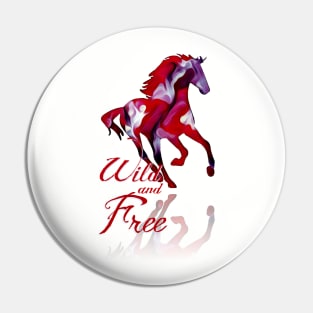 Wild and Free Pin