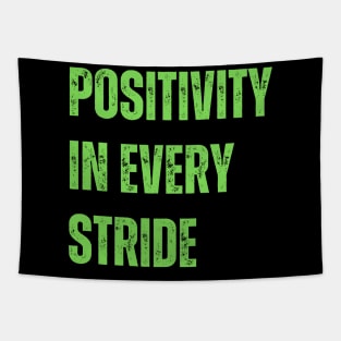 Positivity in every stride Tapestry