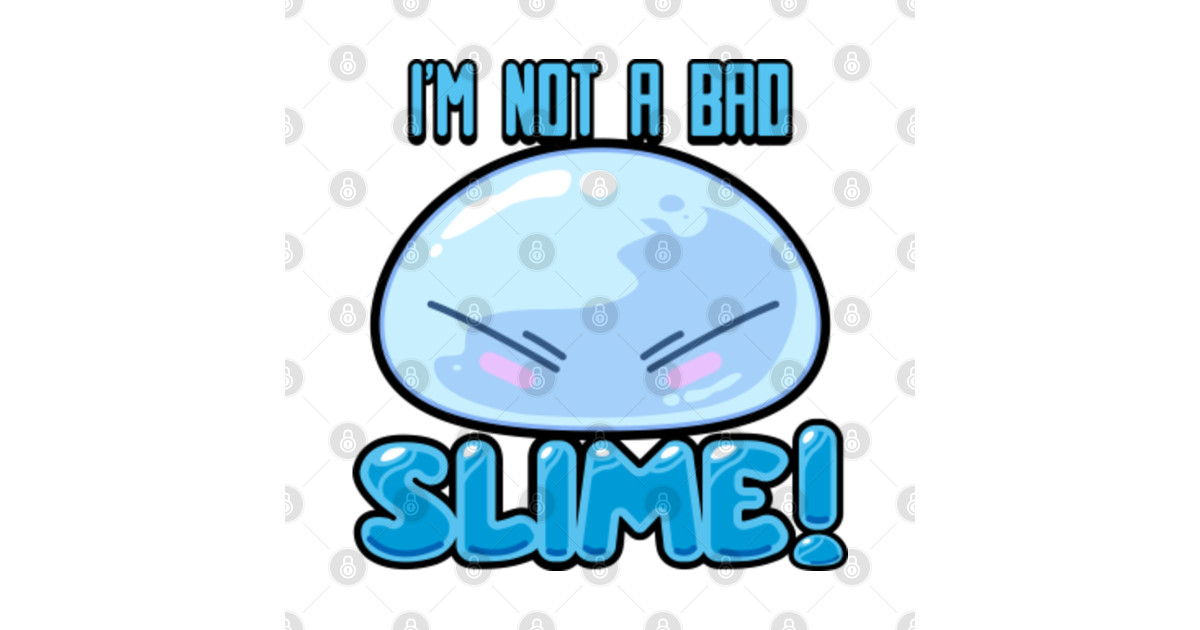 That Time I Got Reincarnated as a Slime, I'm not a bad slime - That