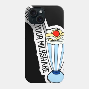 Milkshake Phone Case