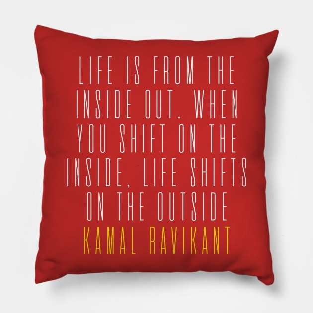 quotes kamal ravikant Pillow by Dexter