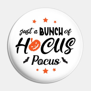 Just a bunch of hocus pocus Pin