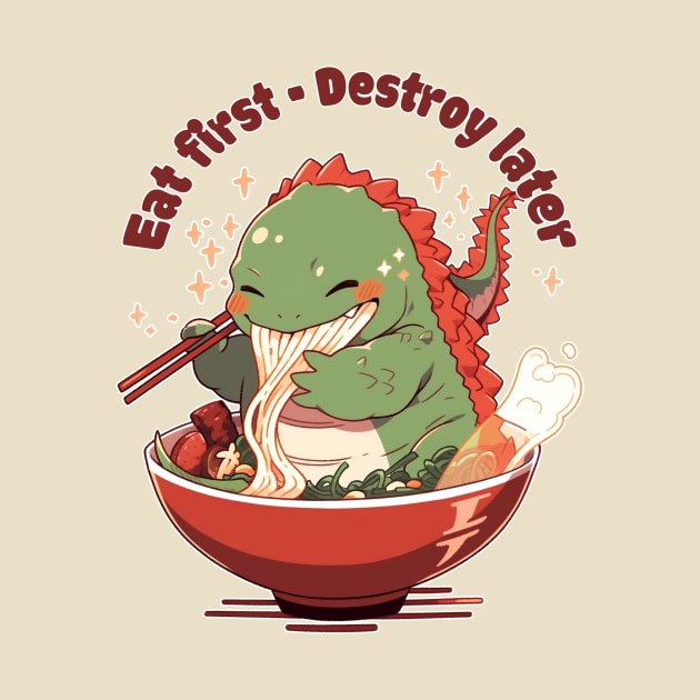 Godzilla - Eat first, destroy later by Seraphine