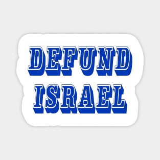 Defund Israel - Block - Front Magnet