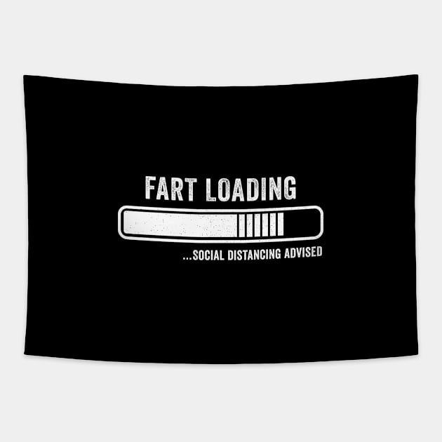 Fart Loading Social Distancing Advised, Funny Joke Tapestry by Horskarr