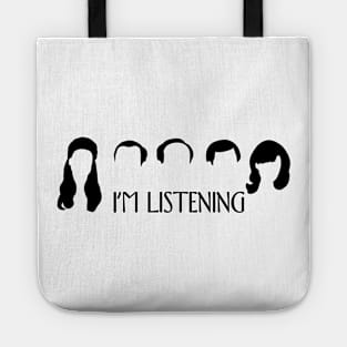 im listening Tote