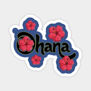 Ohana means family Magnet