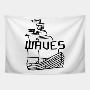 Ship with waves typographic,Totes, phone cases, mugs, masks, hoodies, notebooks, stickers ,asthetic, cute outfit fashion design Tapestry