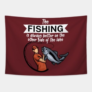 The fishing is always better on the other side of the lake Tapestry