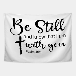 Be still and know that i am with you Tapestry