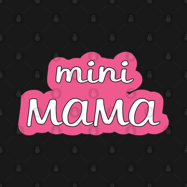 Mini Mama Baby Design by shultcreative