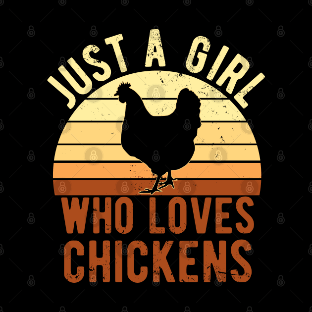 Just A Girl Who Loves Chickens for Chicken Lovers Gift by Zen Cosmos Official