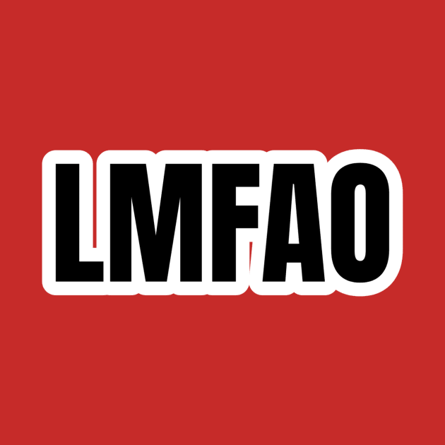 LMFAO Typography Explosion by Pieartscreation