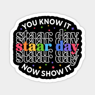 Groovy You Know It Now Show It Testing Day  Kids Funny Magnet