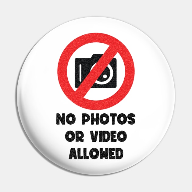 No photos or video allowed Pin by OneLittleCrow