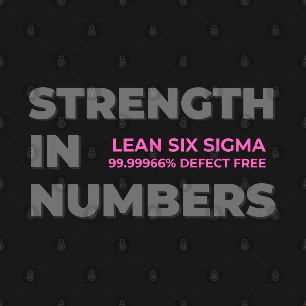 Strength in Numbers, Lean Six Sigma by Viz4Business
