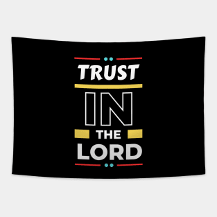 Trust In The Lord | Christian Saying Tapestry