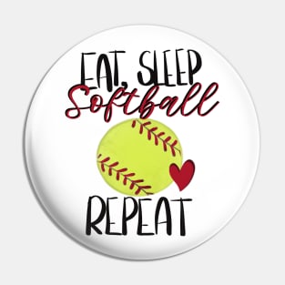 Eat, Sleep, Softball Repeat Design Pin