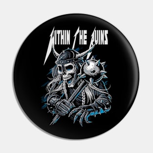 WITHIN THE RUINS MERCH VTG Pin