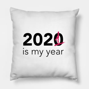 2021 is my year Pillow