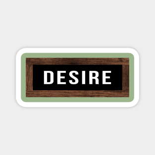 Desire Magnet