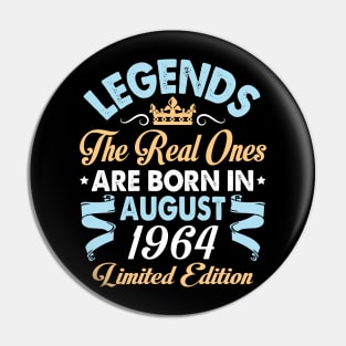 Legends The Real Ones Are Born In August 1954 Happy Birthday 66 Years Old Limited Edition Pin