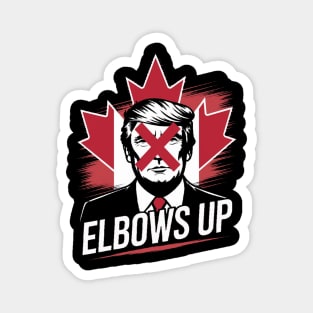 Elbows Up Canada Anti Trump Magnet