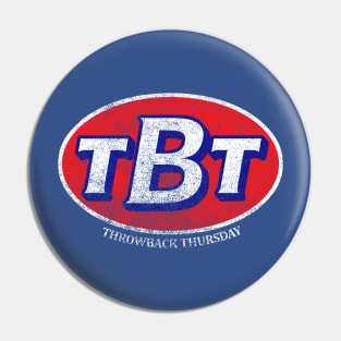 Throwback Thursday TBT (weathered labeled variant) Pin